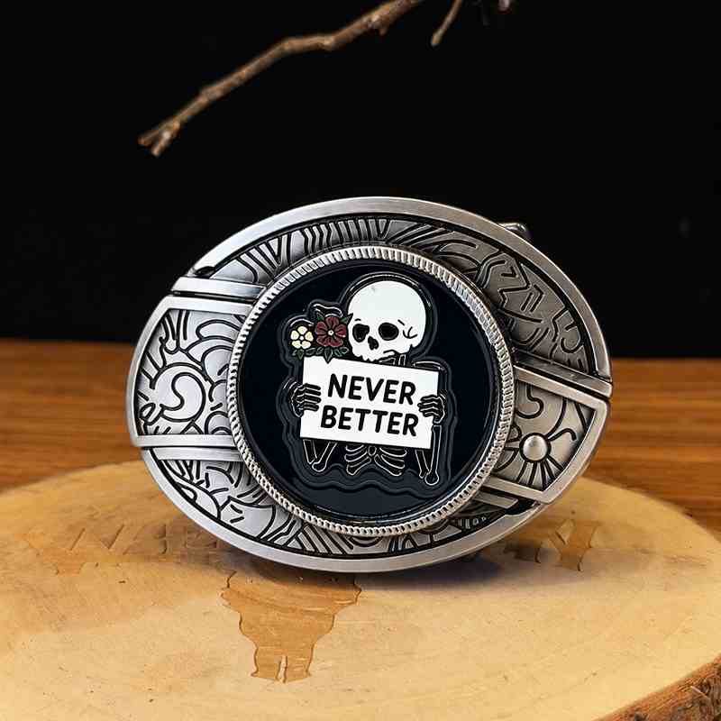 Never Better skeleton gothic belt buckle with vintage silver cowboy frame